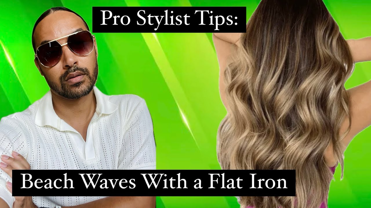 How to do Beach Waves with a Flat Iron
