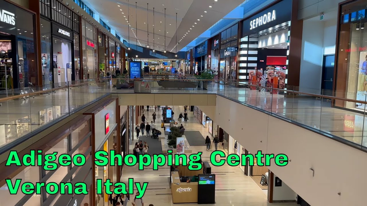 Adigeo Shopping Centre - Ultimate  experience in Verona, Italy [4K UHD]