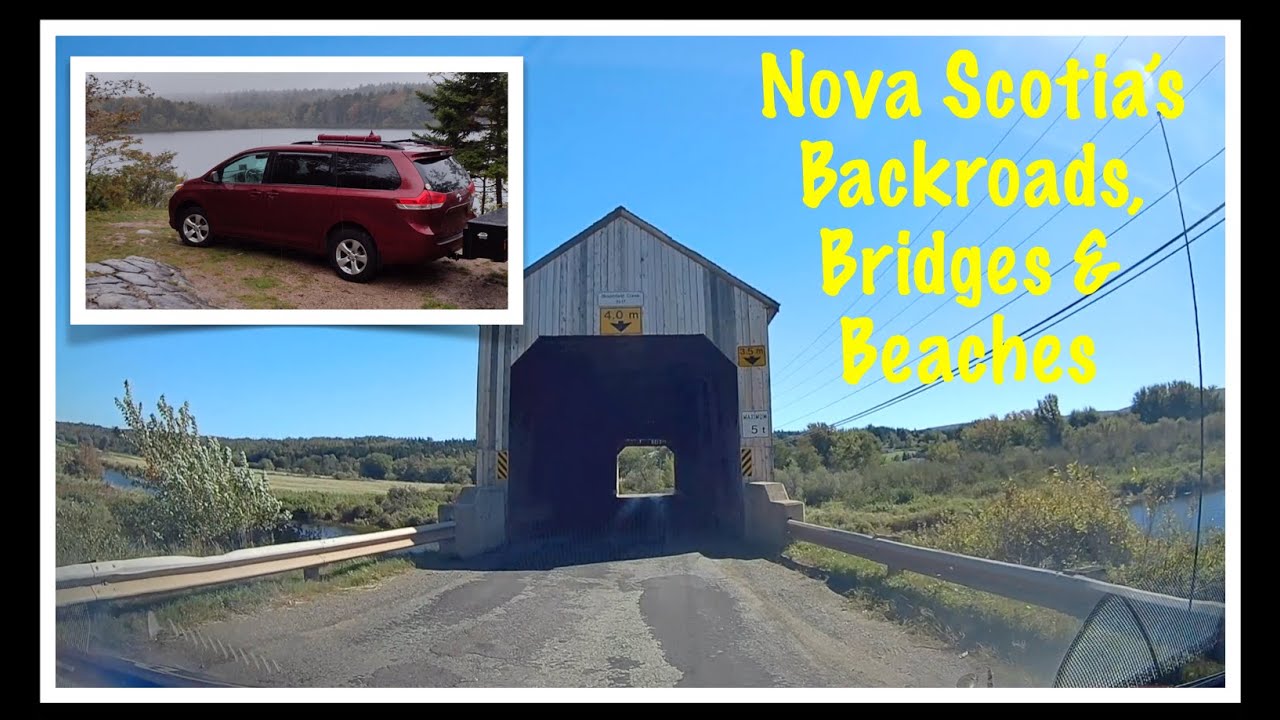 Backroads Bridges & Beaches:   Sienna Van Camping in Nova Scotia