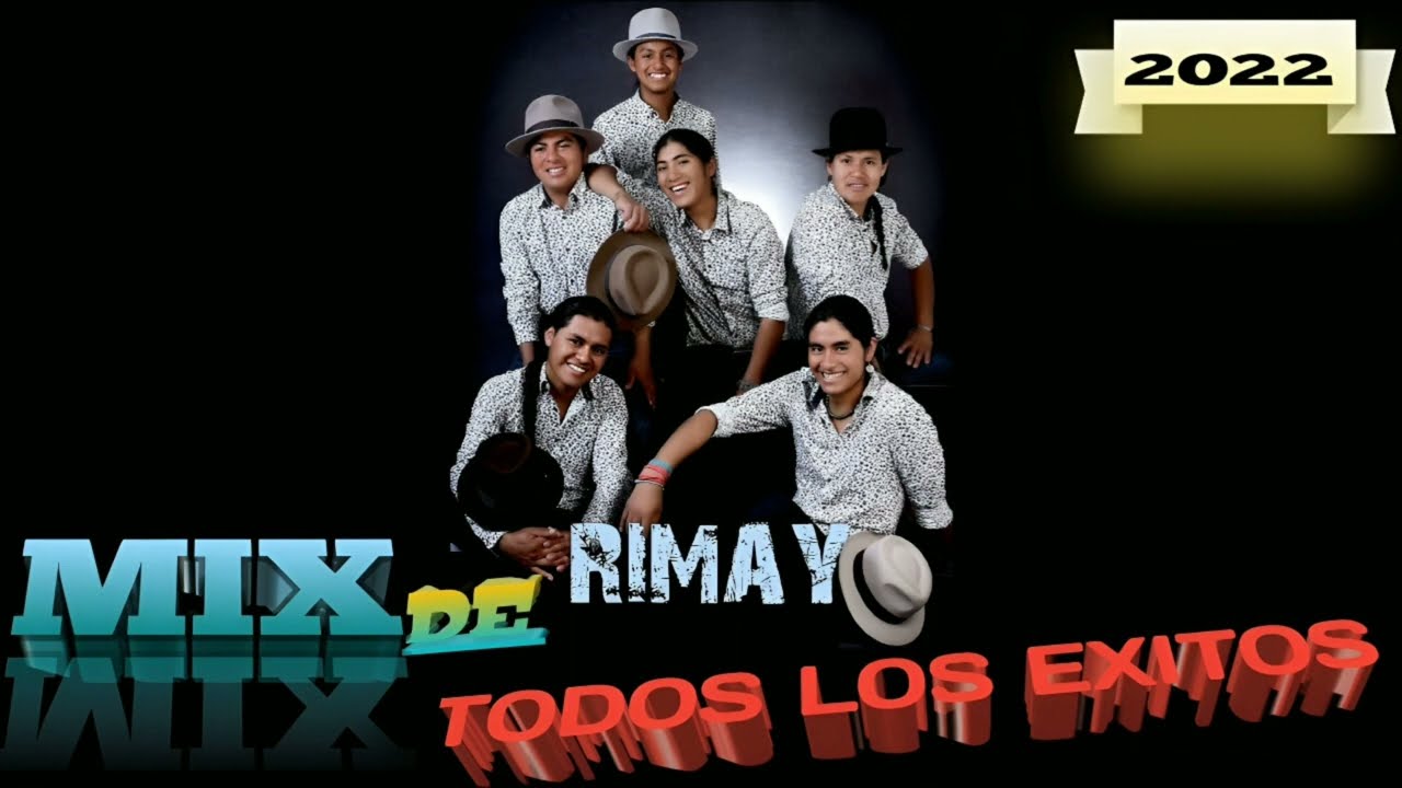 ◇MIX DE GRUPO RIMAY◇ TODOS. SUS ▪︎ EXITOS DEL 2022
