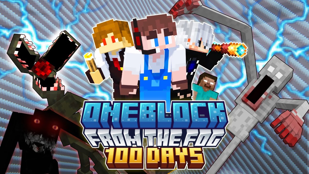 100 NGÀY BON ĂN HÀNH, LA HÉT TRONG MINECRAFT ONE BLOCK FROM THE FOG CÙNG TEAM CHƠI TUỐT