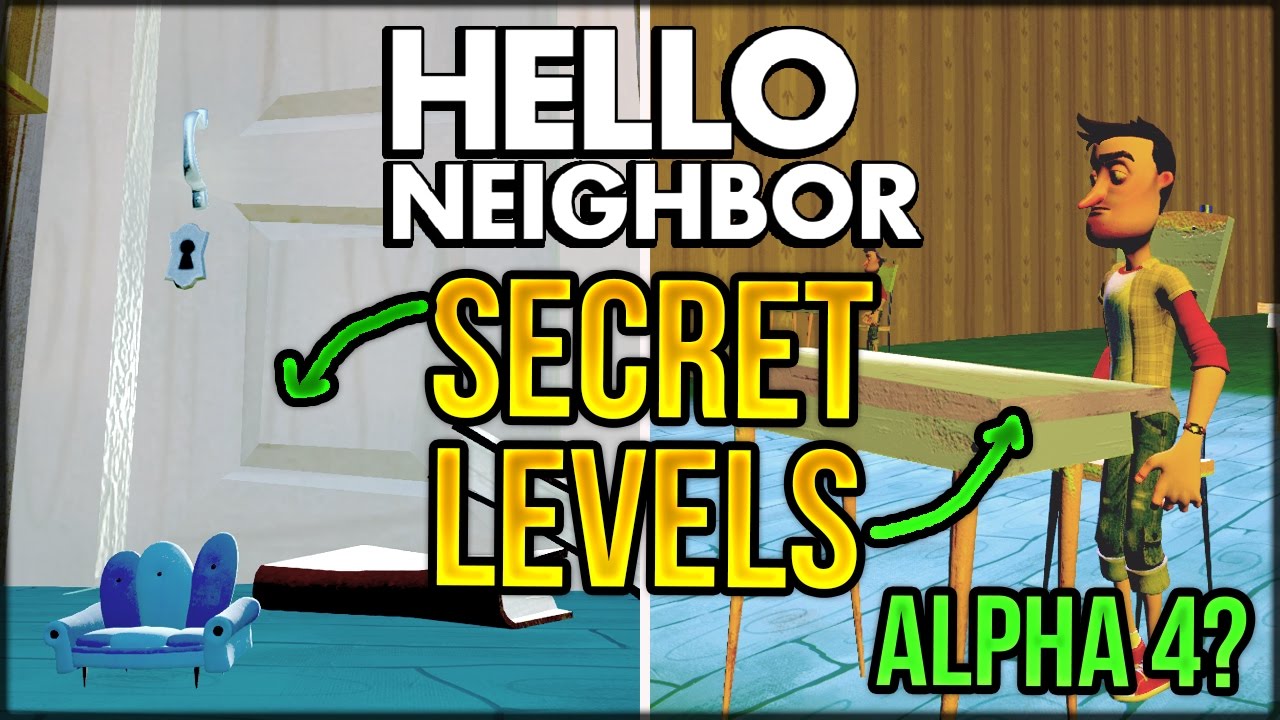 HIDDEN LEVELS? ALPHA 4? NIGHTMARES? CLASSROOM & ITEMS ARE HUGE! Hello Neighbor Alpha 3 Secret Levels