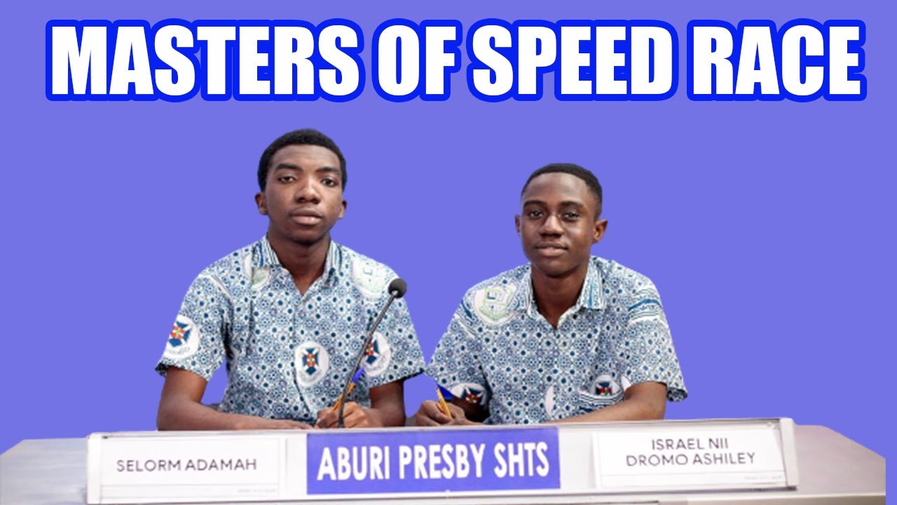 NSMQ 2022 PRELIMS ABURI PRESBY SHTS DOMINATES THE SPEED RACE