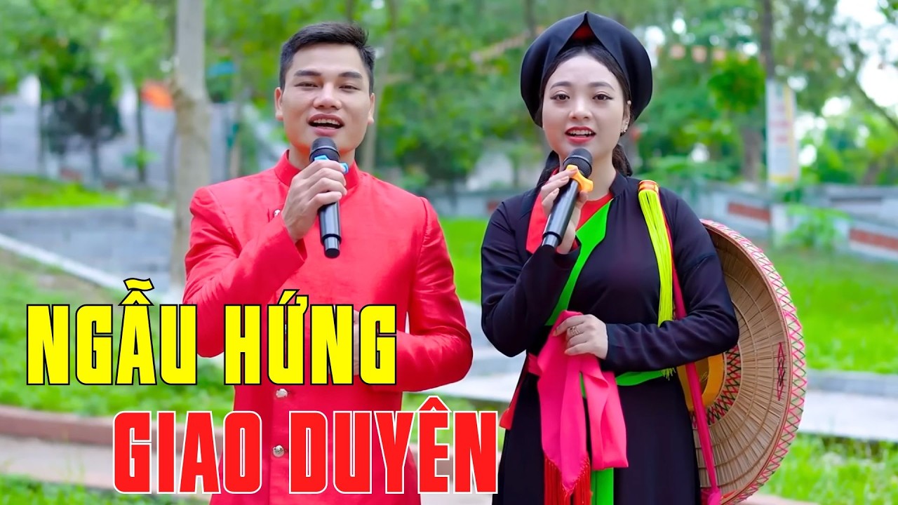 Ngẫu Hứng Giao Duyên - Song Ca Quan Họ Bắc Ninh Nghe Cuốn Từng Phút Giây - Ngọc Khánh ft Lâm Anh
