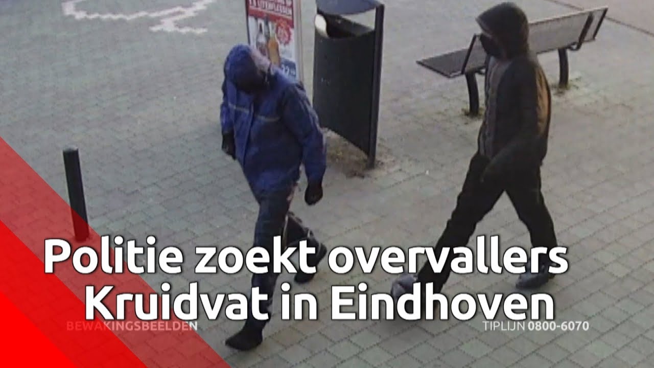 Politie zoekt overvallers Kruidvat in Eindhoven | Bureau Brabant