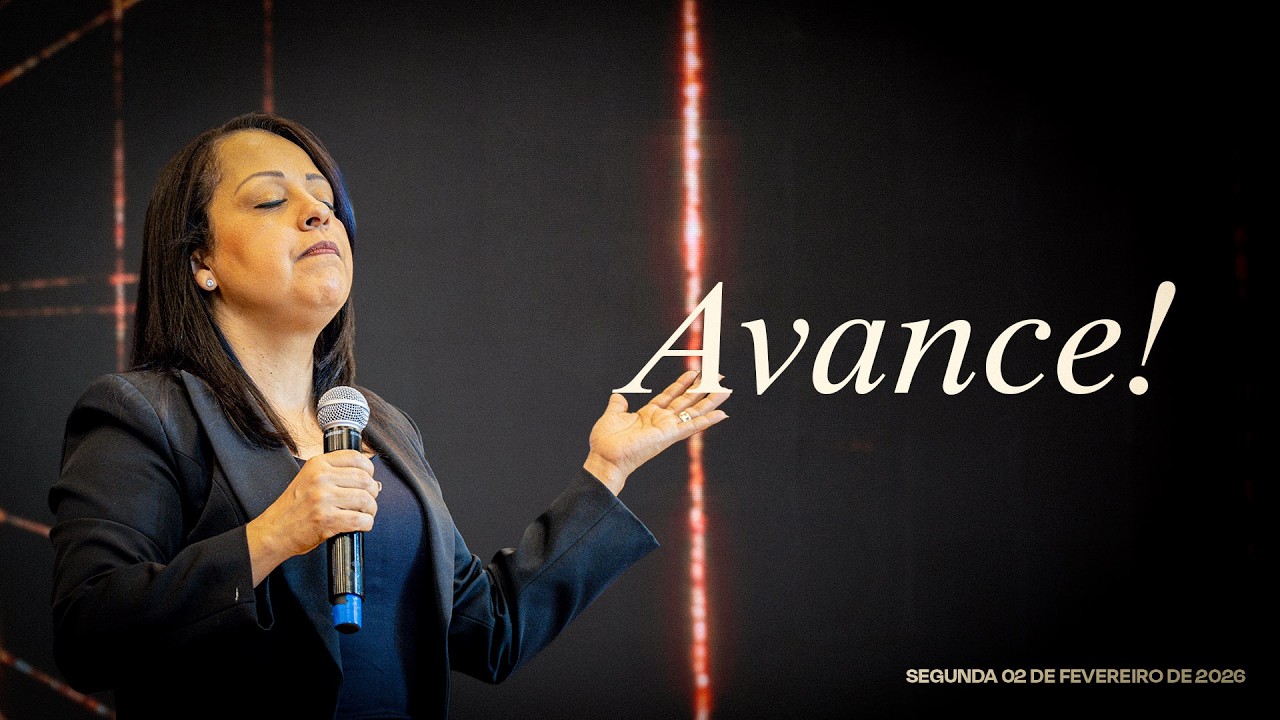 Avance! | Palavra de Vida e Fé com Cristiane Fonseca