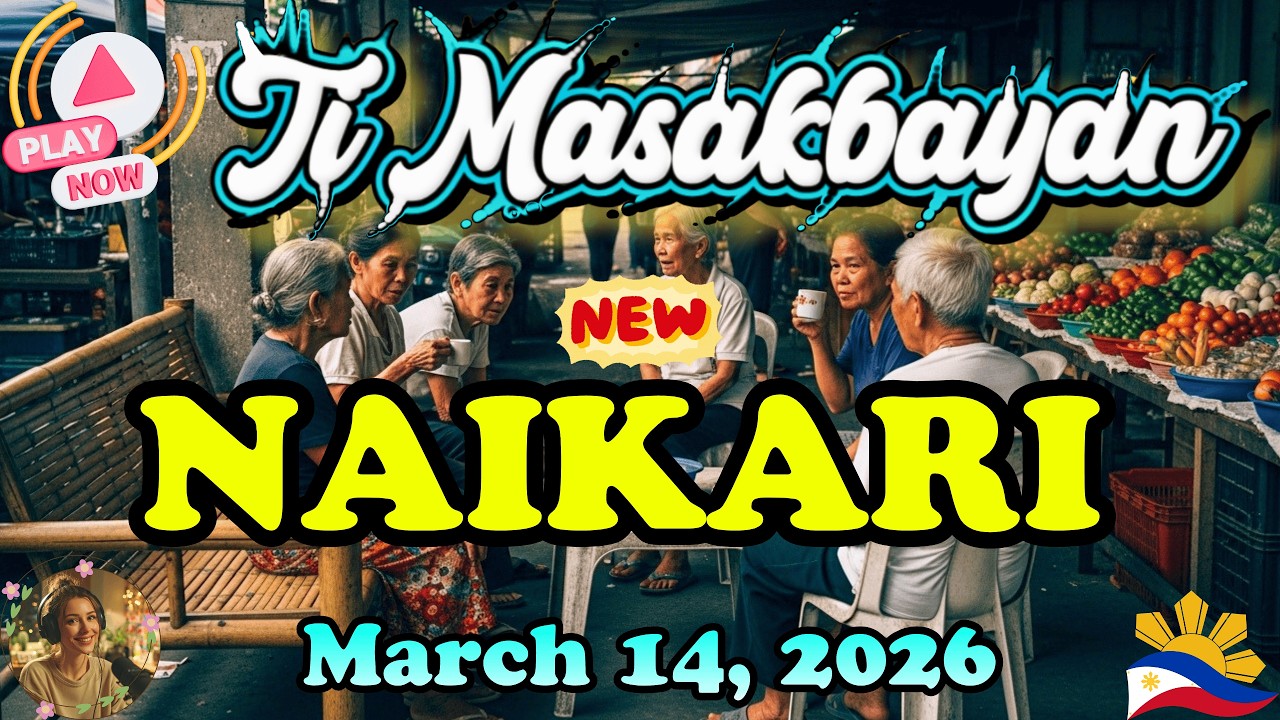 Naikari Full Episode - Ti Masakbayan Ilocano Drama｜Ilocano Drama Podcast｜March 14, 2026