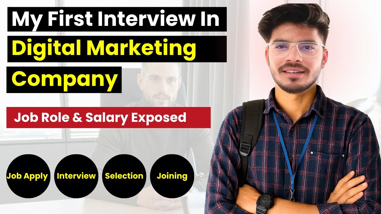 My First Interview In Digital Marketing Company | Job Role & Salary Exposed
