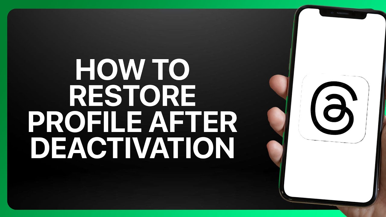 How To Restore Threads Profile After Deactivation Tutorial