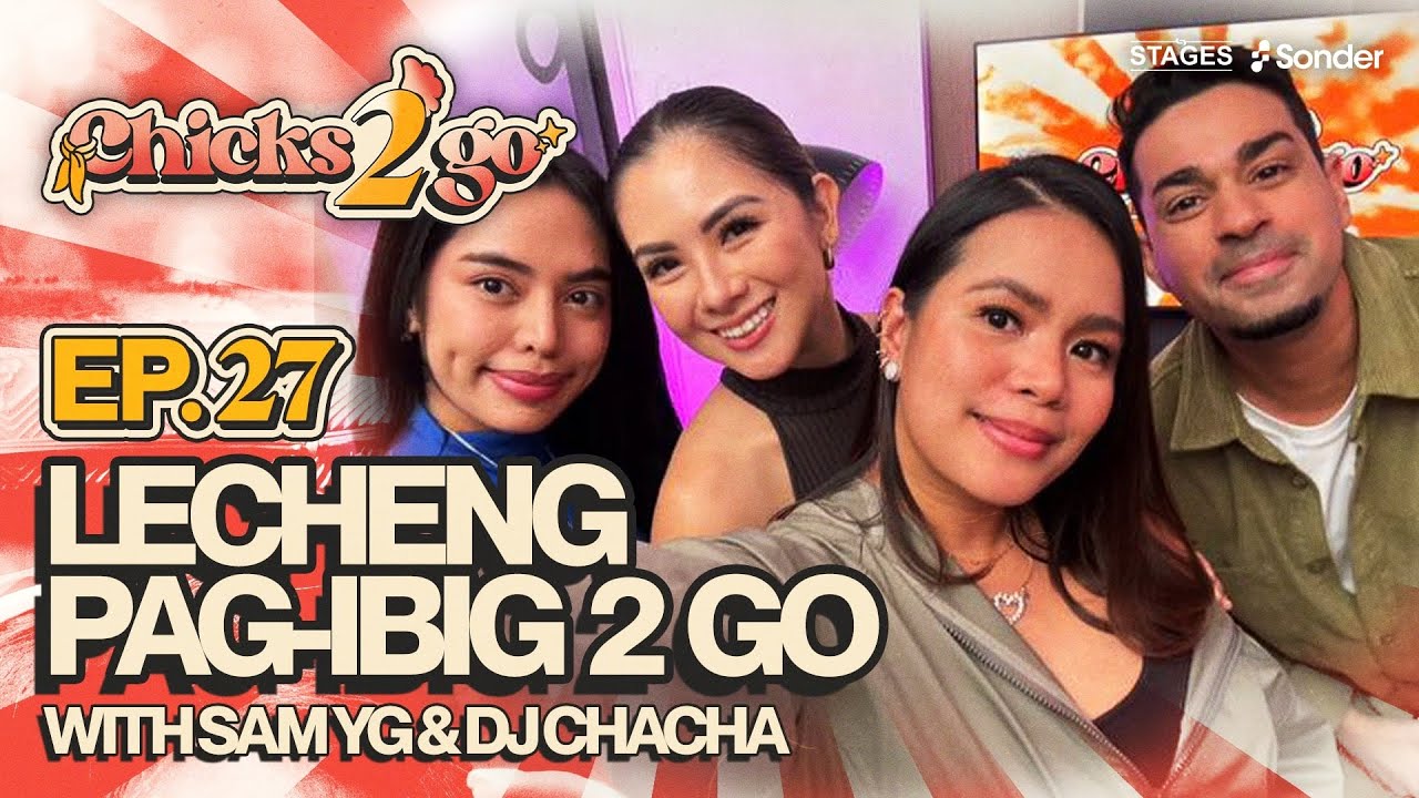Lecheng Pag-ibig 2 Go (with Sam YG & DJ Chacha) | Chicks 2 Go S1E27