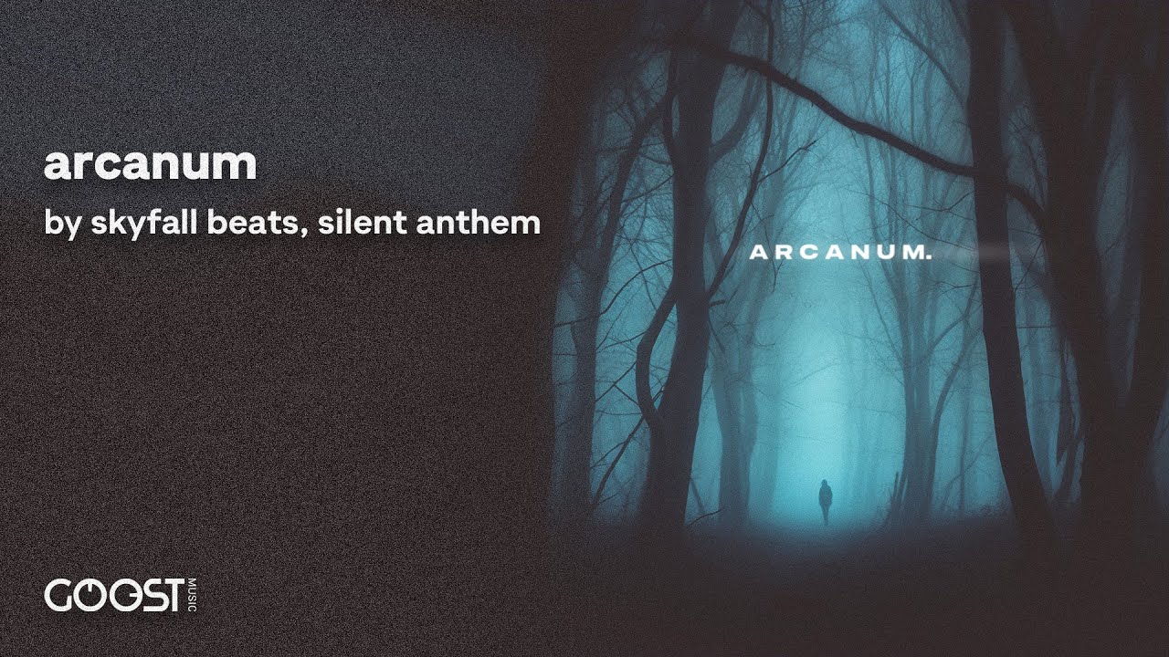 skyfall beats, silent anthem - arcanum (Official Audio)