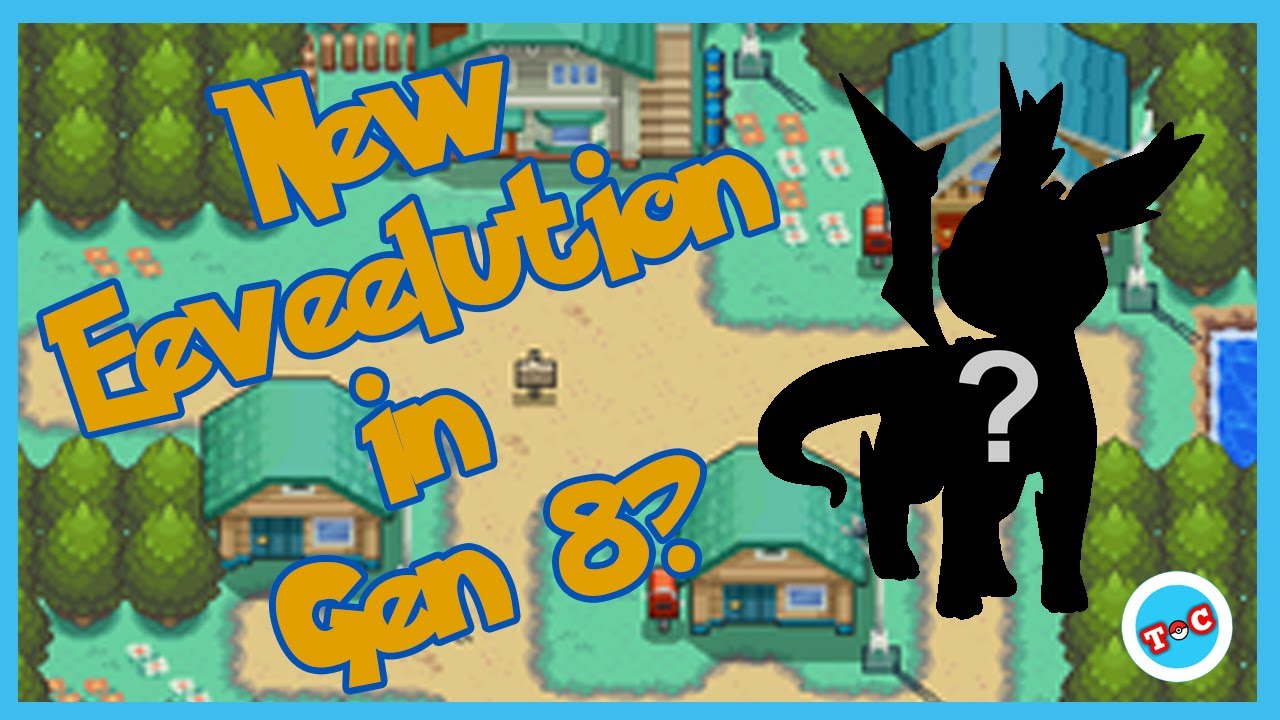 New Eeveelution in Gen 8???-Pokemon Discussion