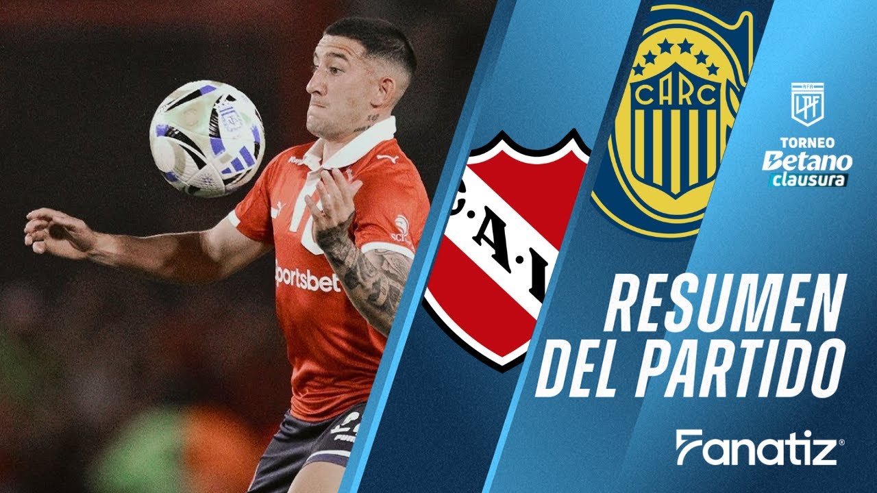 Independiente 1 vs. 0 Rosario Central - Resumen del Partido | #TorneoClausura2025