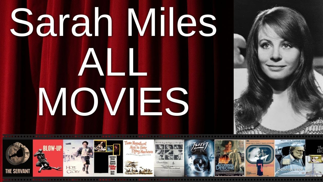 ALL Sarah Miles Movies Ranked by Score (Critics + Fans)