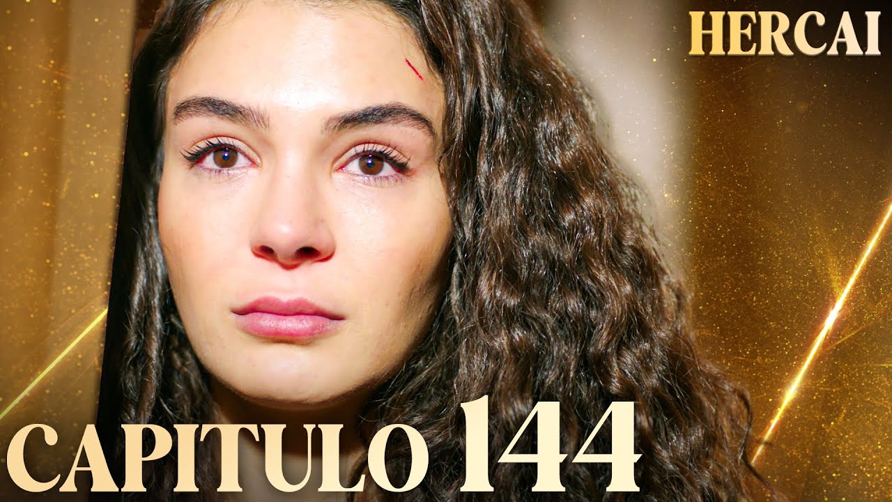 Hercai - Capítulo 144