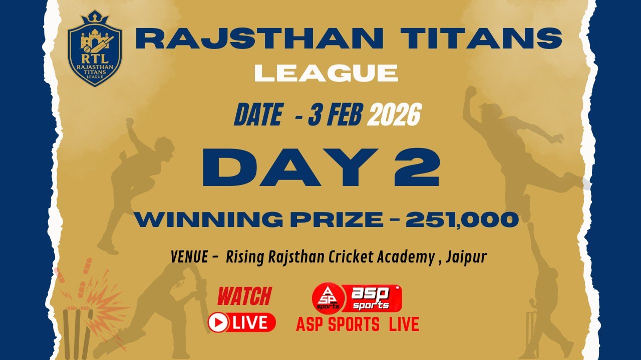 LIVE II DAY 2 II RAJASTHAN TITANS LEAGUE II 2026 II  JAIPUR II #cricket #aspsportslive