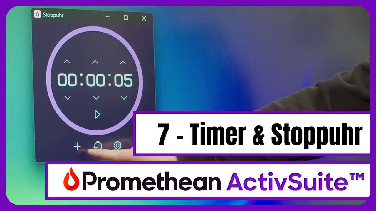 ActivSuite Lektion 07 ⏱️ Uhr-App – Timer, Stoppuhr und Uhr im Unterricht nutzen