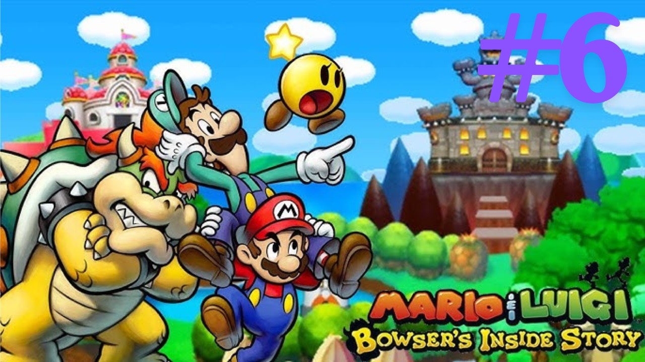 【Mario & Luigi: Bowser's Inside Story - Nintendo DS】Esta muerto yutu, hagamos stream! #6