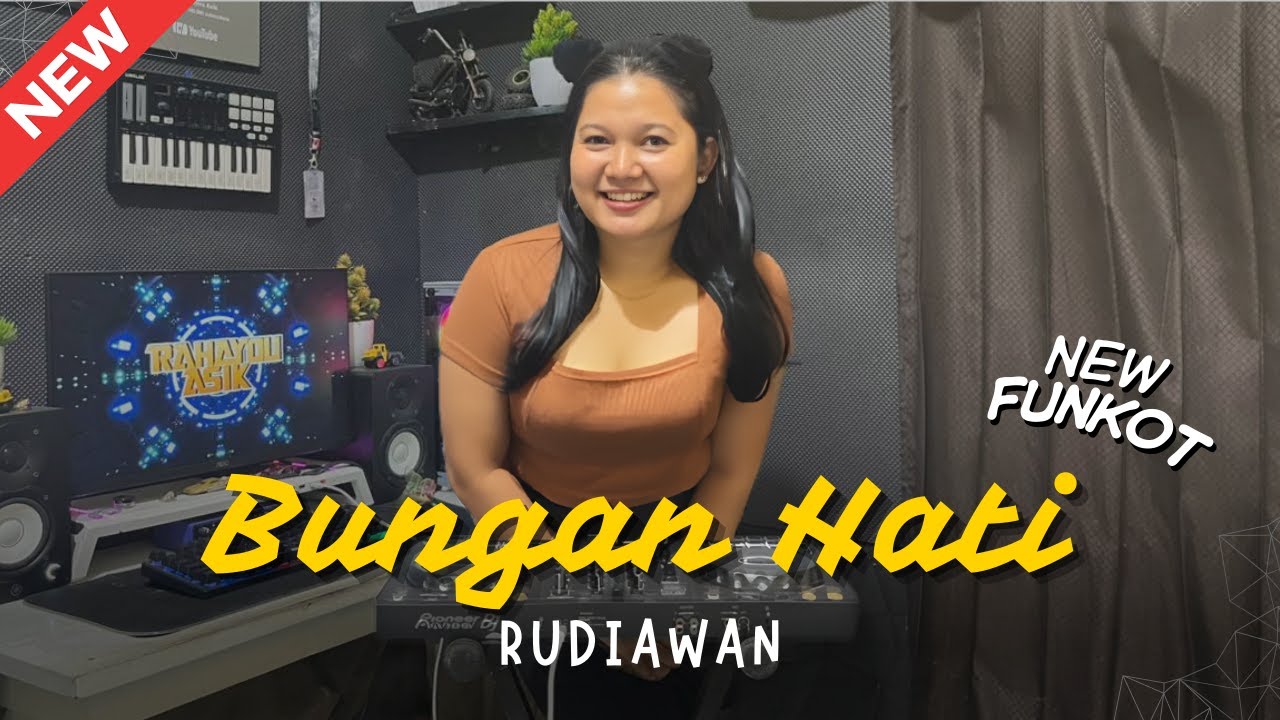 DJ BUNGAN HATI - RUDIAWAN | DJ RAHAYOU ASIK | FUNKOT