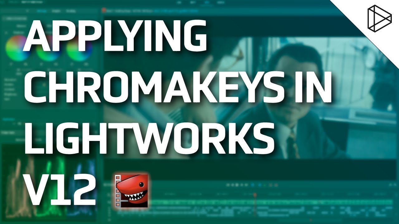 Lightworks - Applying Chromakeys