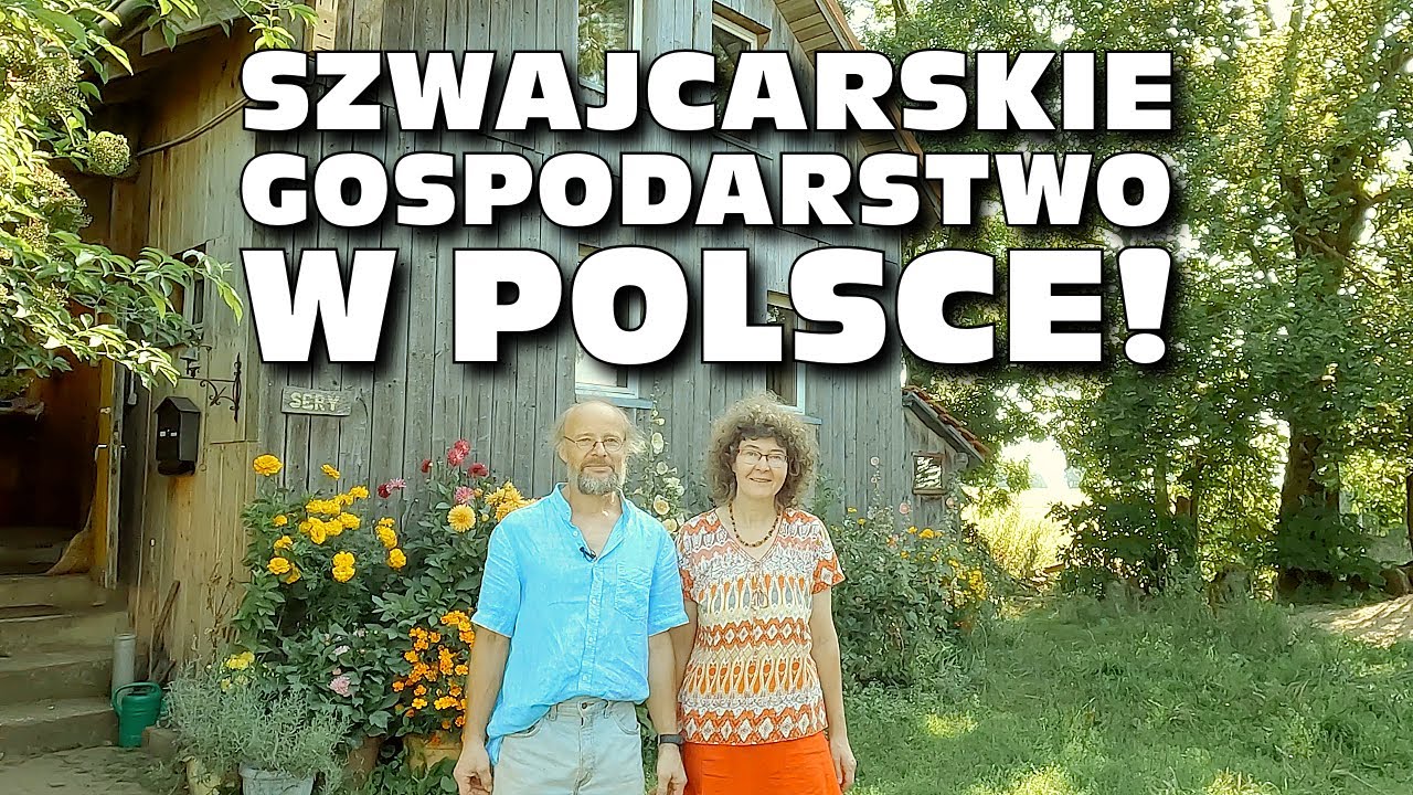 Szwajcarska ekofarma na Suwalszczyźnie 🇨🇭🌱 RealEarth – Thomas i Claudia Notter