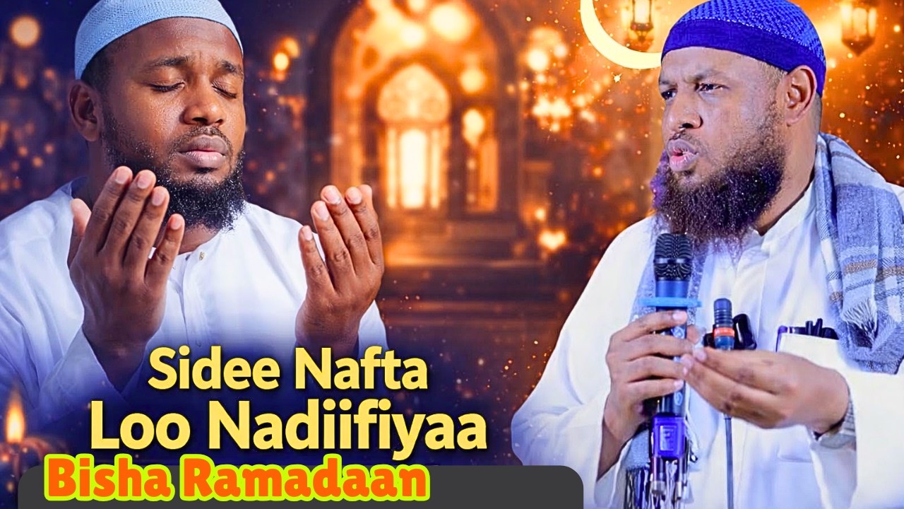 Sidee Nafta Loo Nadiifiyaa Bisha Ramadaan Sh Xaliike