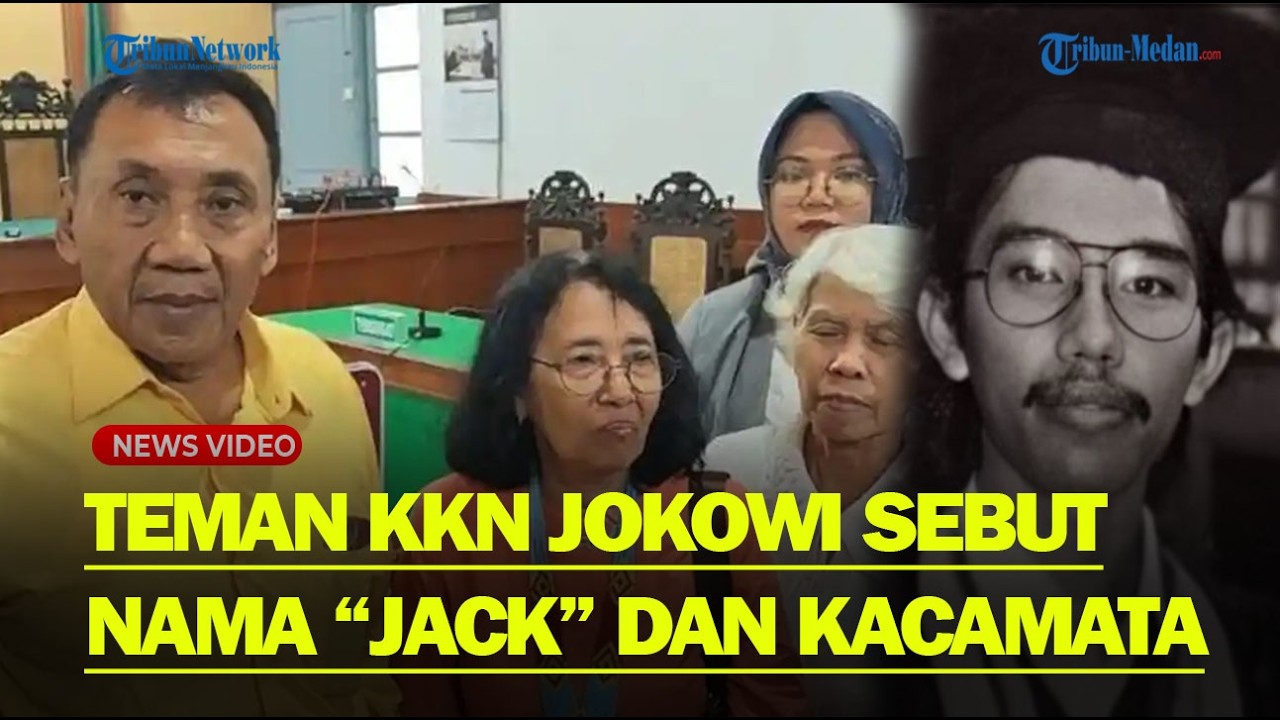 PENGAKUAN TEMAN KKN Jokowi Ungkap Nama Panggilan 'Jack' Hingga soal Kacamata