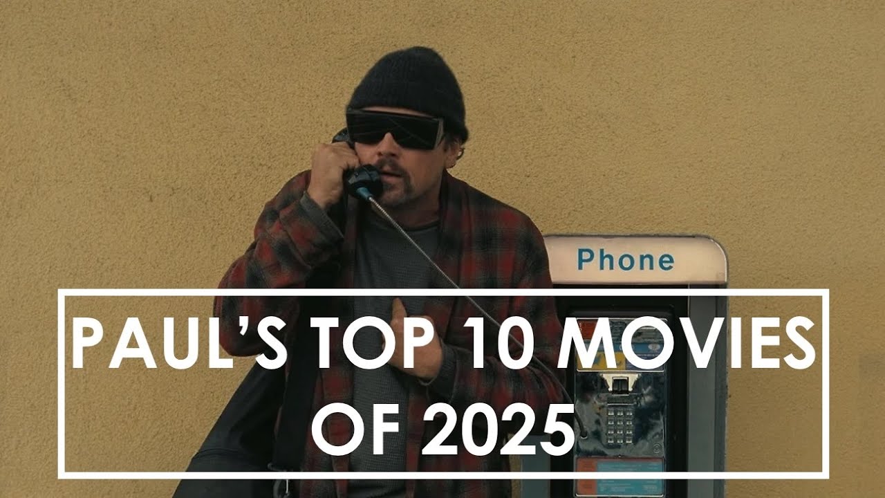 Топ-10 фильмов 2025 года по версии Пола