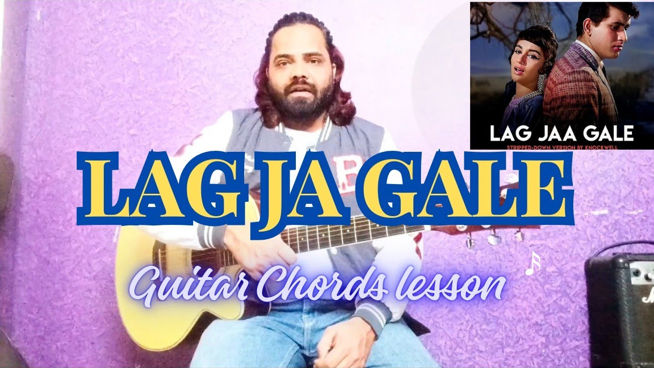 || Lag Ja Gale | Easy  Guitar Chords lesson || Guitar tutorial ||
