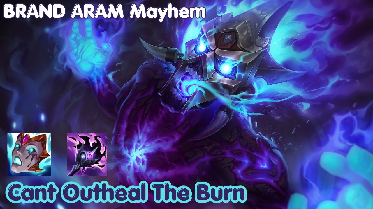 Full Burn Brand = No Survivors | ARAM Mayhem