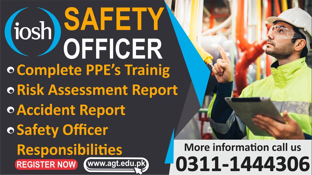IOSH Managing Safely Course in Rawalpindi | Best Safety Officer Institute in Pakistan |AGT Institute