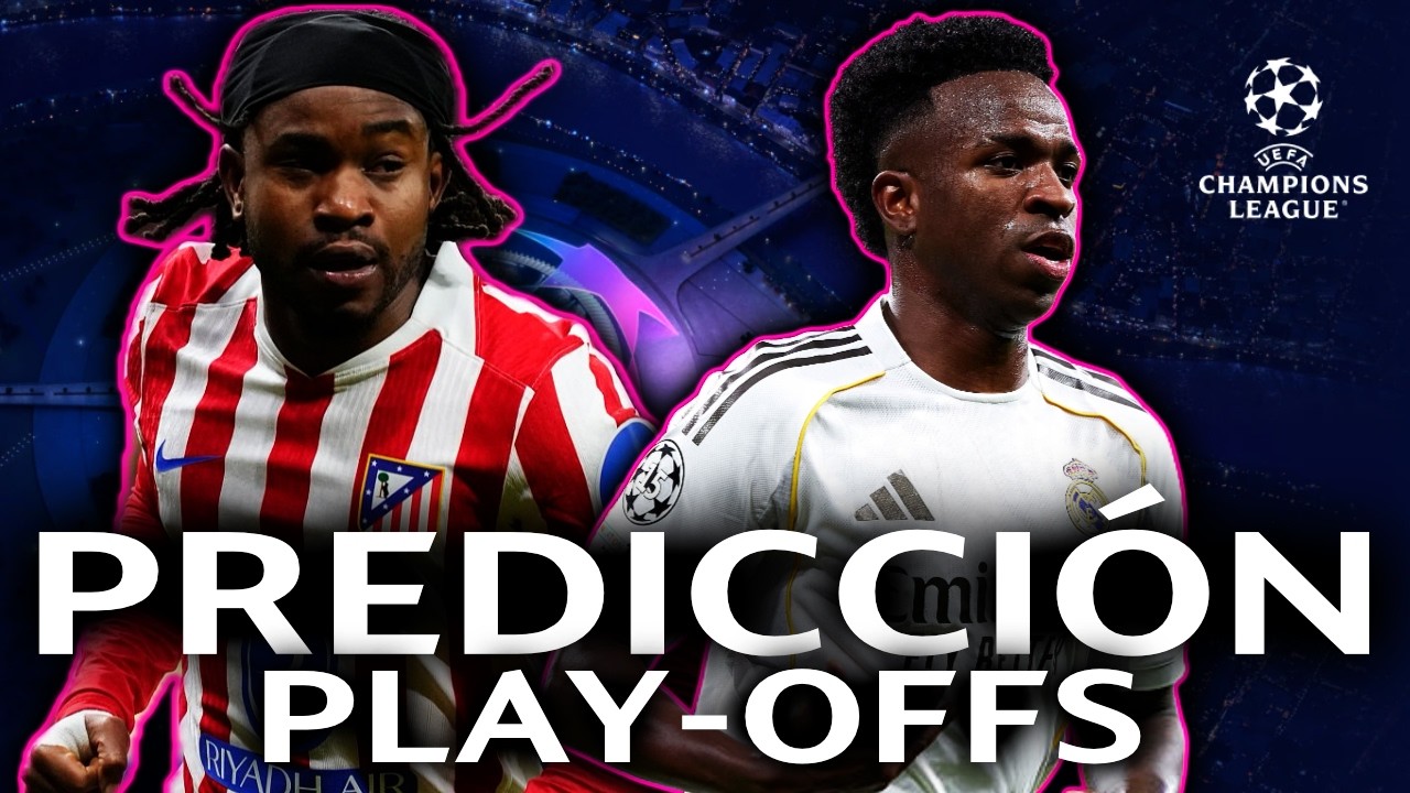 PREDICCIÓN DE LOS PLAY-OFFS DE CHAMPIONS 25/26