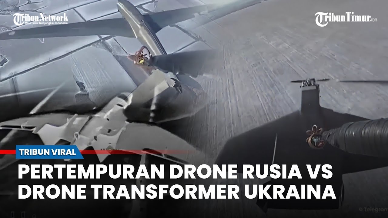 Pertempuran Drone Rusia vs Drone Transformer Ukraina di Udara, Siapa Paling Ganas? 