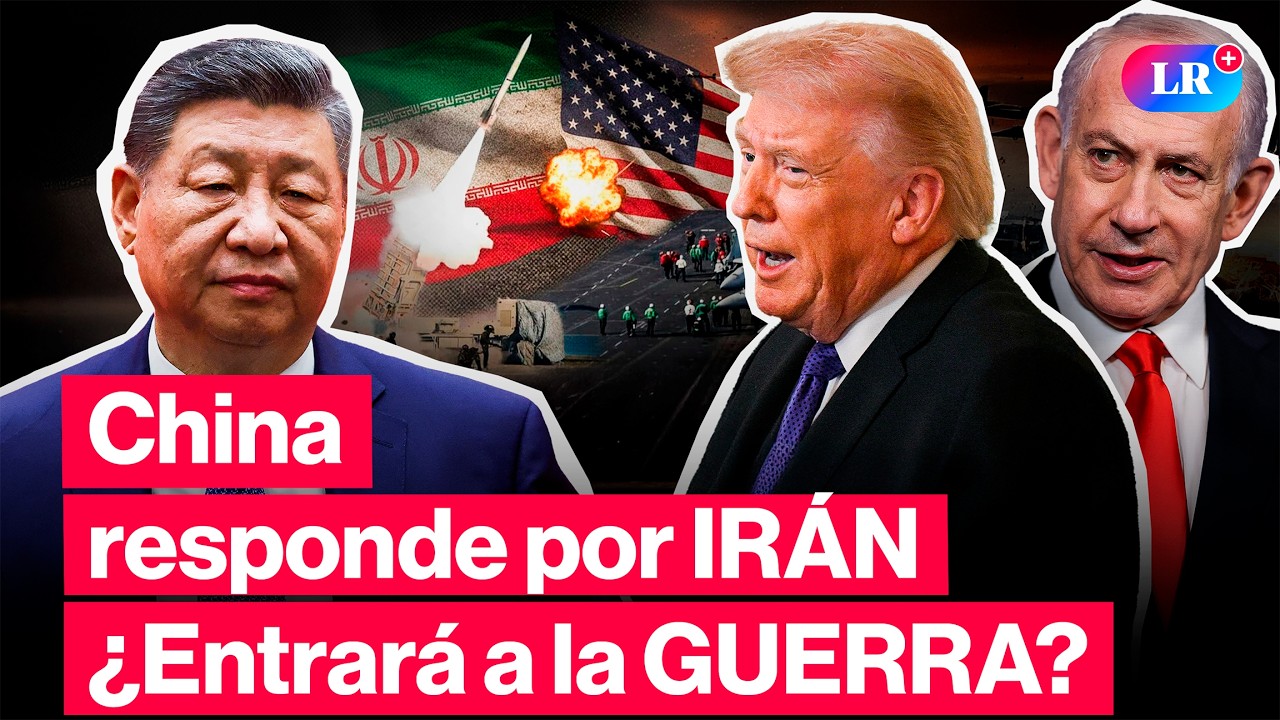 🔴¿CHINA al RESCATE de IRÁN? | La DURA ADVERTENCIA tras ATAQUES de EE. UU. e ISRAEL | #LR