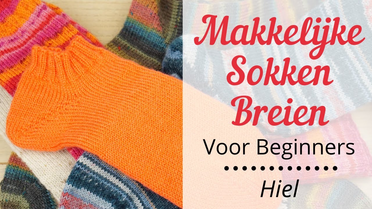 Makkelijke Sokken Breien // Hiel