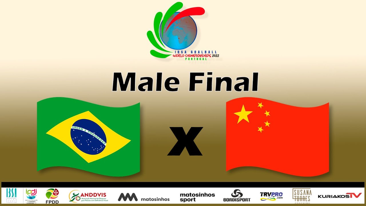 Male Final | Brazil - China | 14h00 | HALL 1| GoalBall World Championship 2022