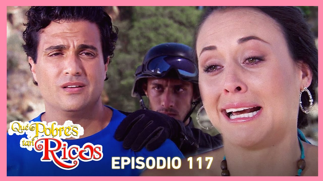 Qué pobres tan ricos: ¡Miguel Ángel es detenido! | C-117 | tlnovelas