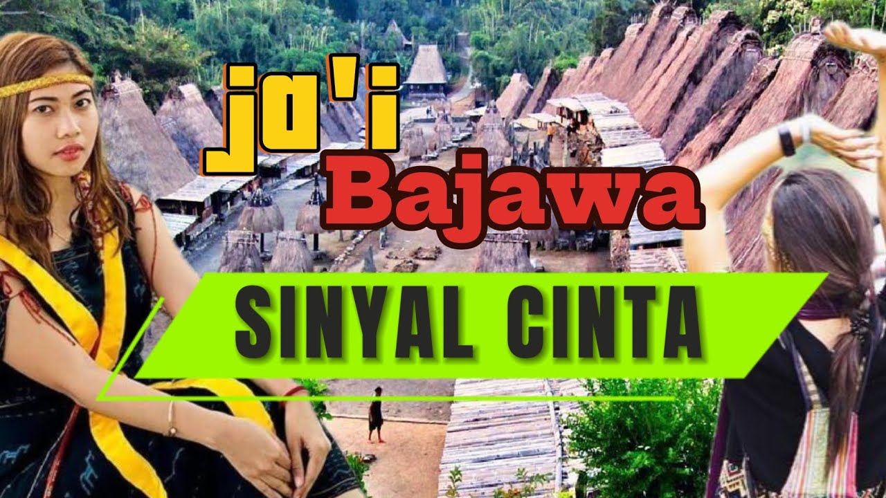 Ja'i bajawa ||Sinyal Cinta
