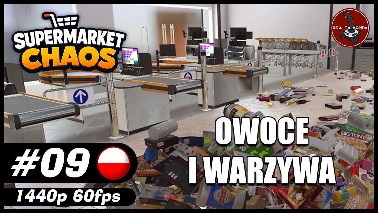Owoce i warzywa || #9 || Supermarket Chaos gameplay PL
