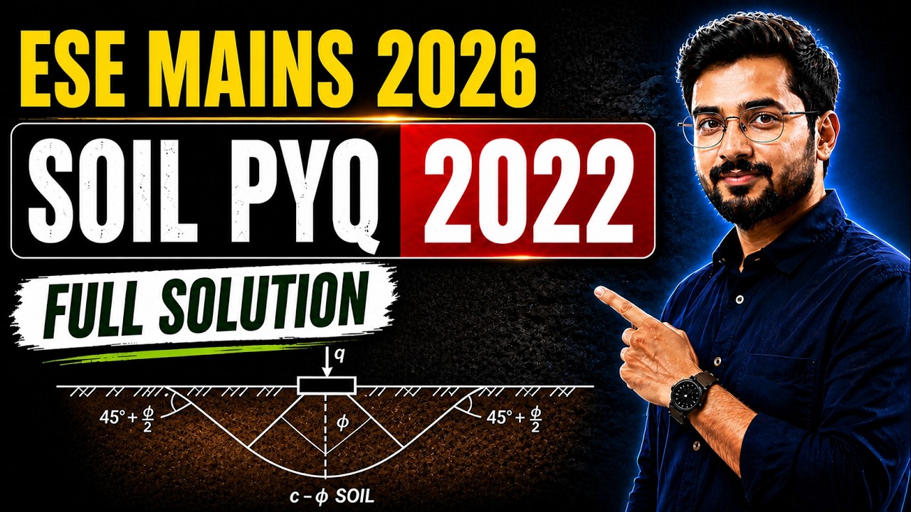 RPSC AEN MAINS |SOIL MECHANICS | 2022 ESE PYQ MAINS PAPER  QUESTIONS PRACTICE