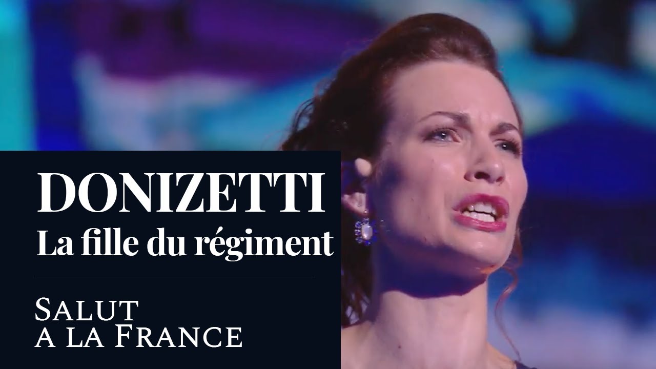 DONIZETTI : La fille du régiment 