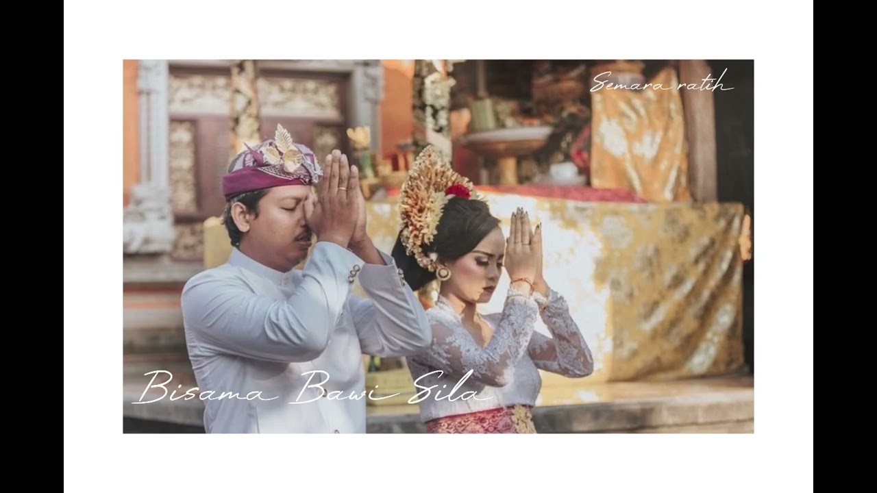 BISAMA BAWI SILA (semara ratih)