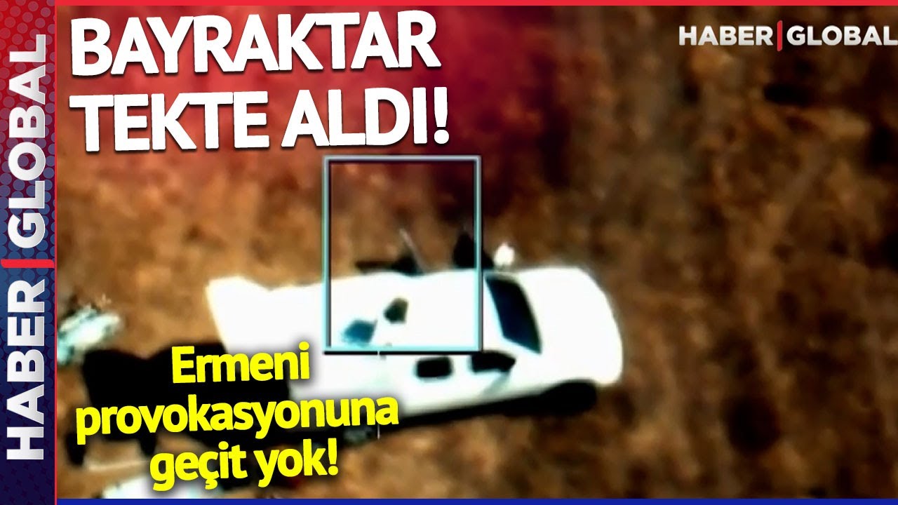 TEK HAMLEDE İMHA! Ermeni Provokasyonuna Bayraktar Darbesi! Görüntüleri Azerbaycan Paylaştı