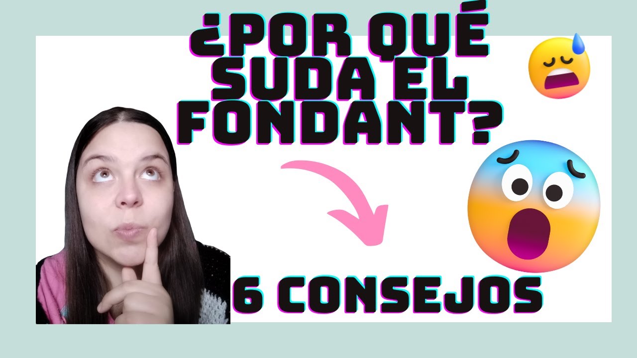 Por qué SUDA el fondant y 6 CONSEJOS para trabajarlo - Why fondant SWEATS and 6 tips (eng subs)