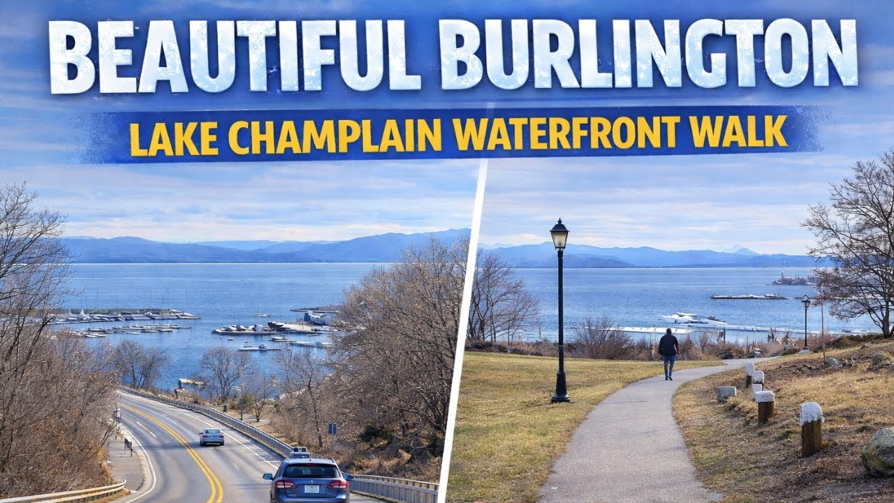 Driving & Walking Tour of Burlington VT | Burlington Bay to Waterfront Park (4K)