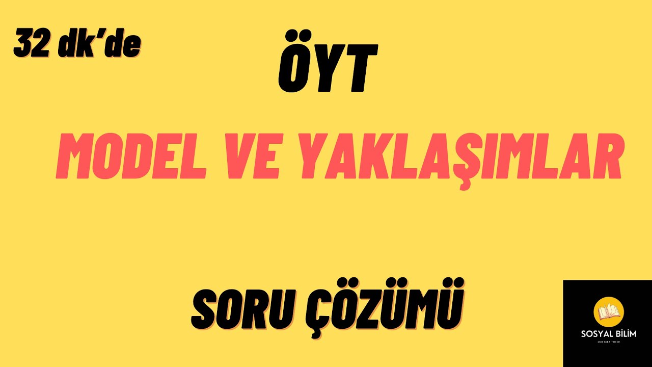 2022 ÖYT- Soru Çözümü ÖĞRETİM MODEL ve YAKLAŞIMLARI
