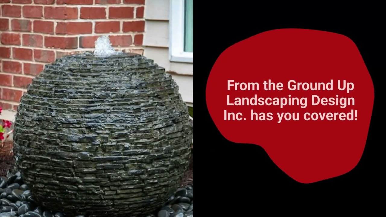 From the Ground Up Landscaping Design Inc.