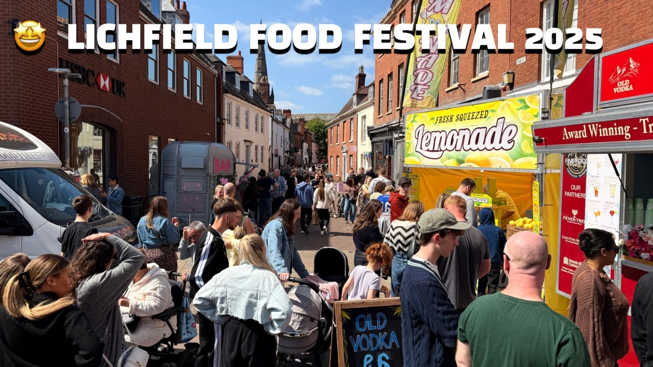 BIGGEST FOOD FESTIVAL IN STAFFORDSHIRE - Lichfield Spring Food Festival 2025