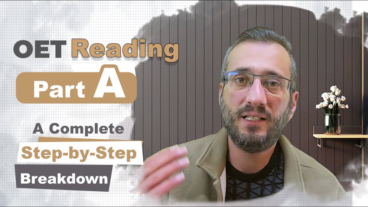 OET Reading Part A - A Complete Step-by-Step Breakdown 2025