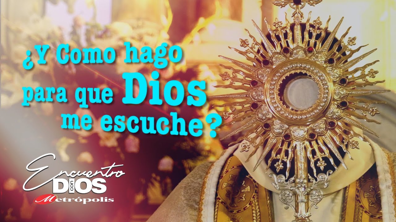 Sacerdote Arles Arias · ¿Y  como hago para que Dios me escuche?